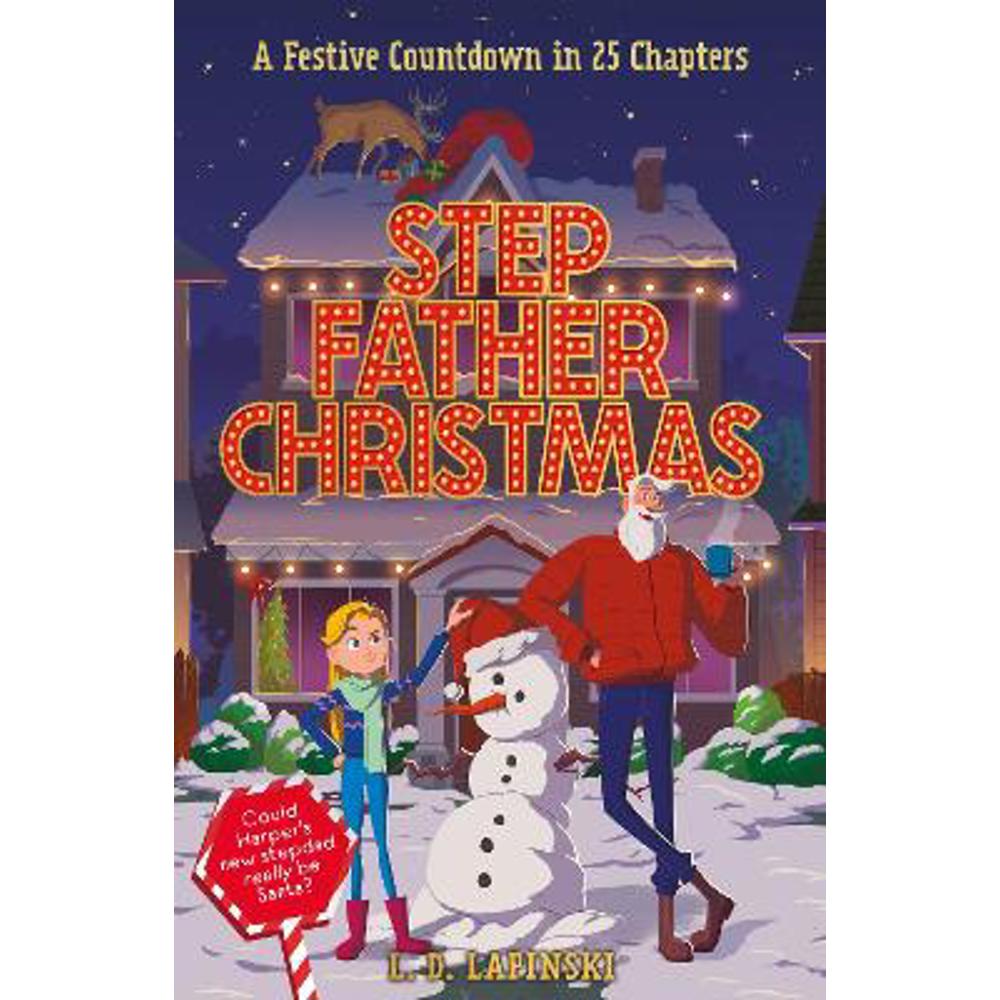Stepfather Christmas: A Festive Countdown Story in 25 Chapters (Paperback) - L.D. Lapinski